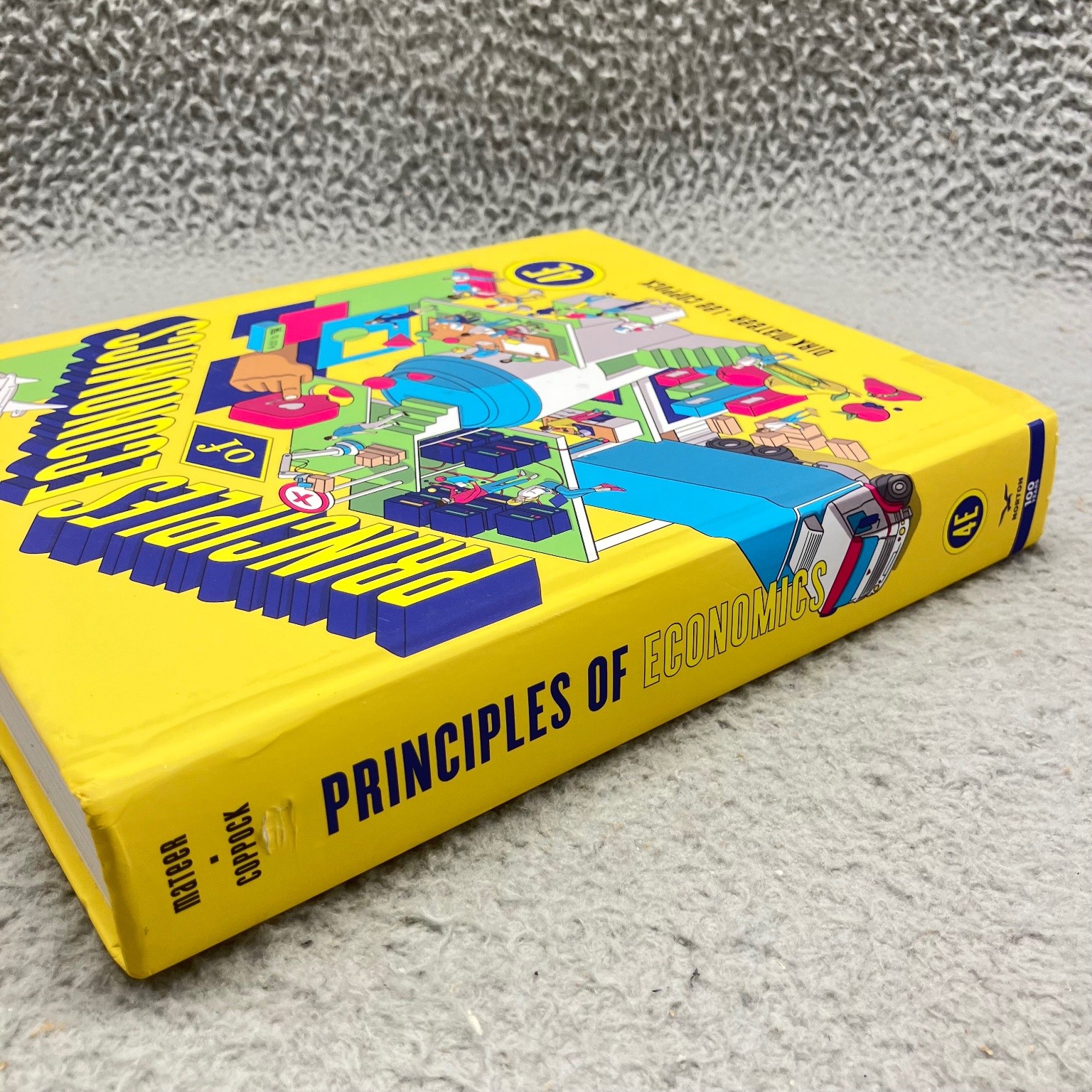 Principles of Economics Mateer Coppock 2018 4th Ed W.W. Norton Textbook