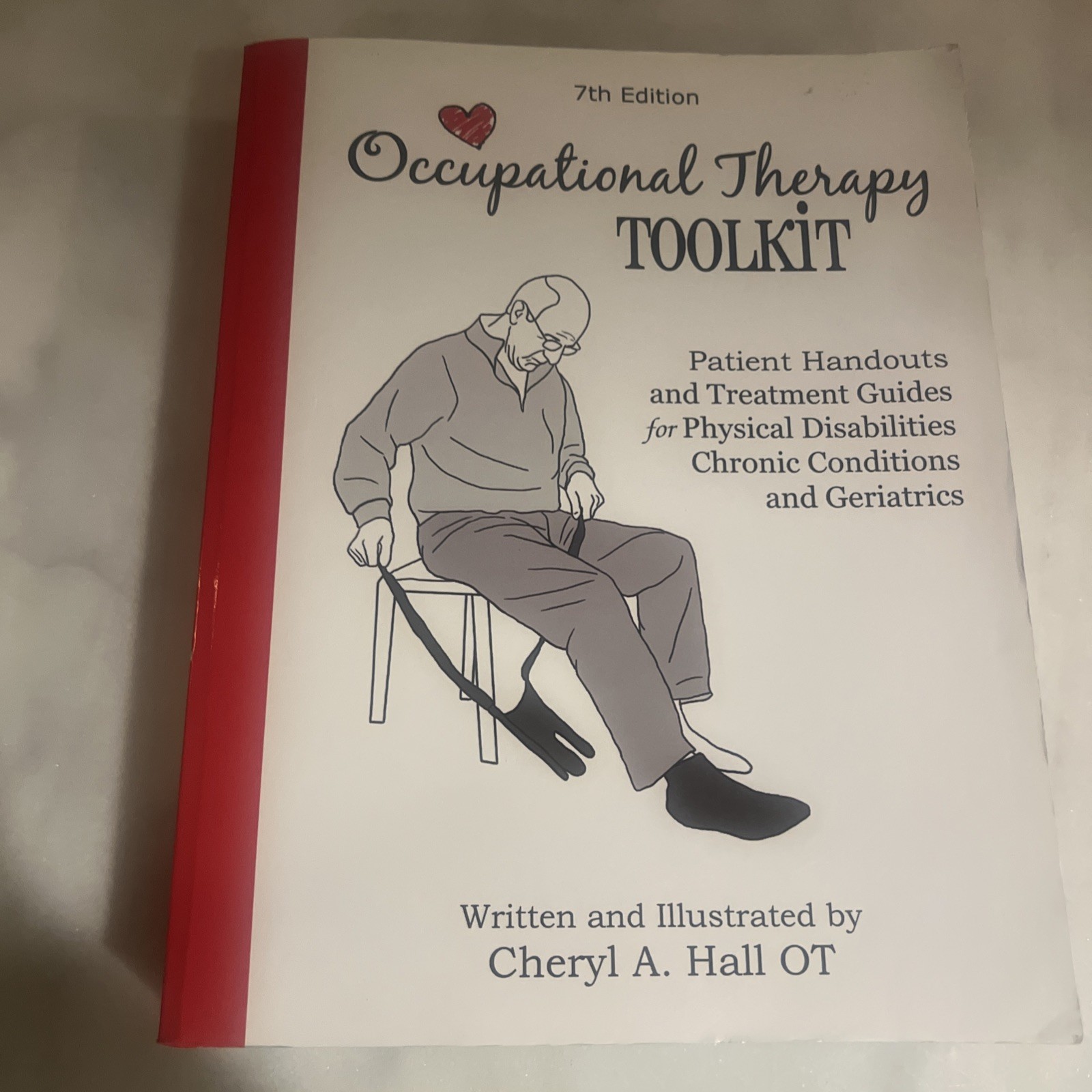 Occupational Therapy Toolkit (OT Toolkit) 7th edition (2018) Paperback