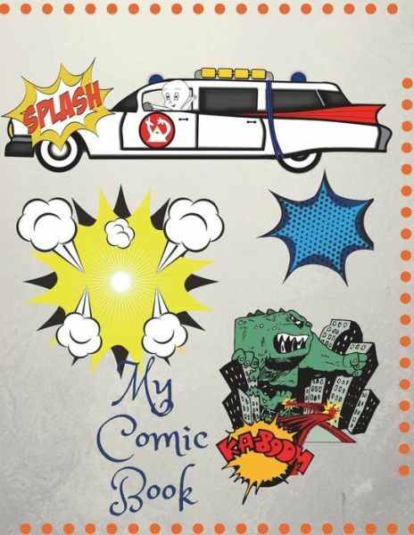 My Comic Book: Create Your Own Comic Book With Different Page Designs 150 Pages