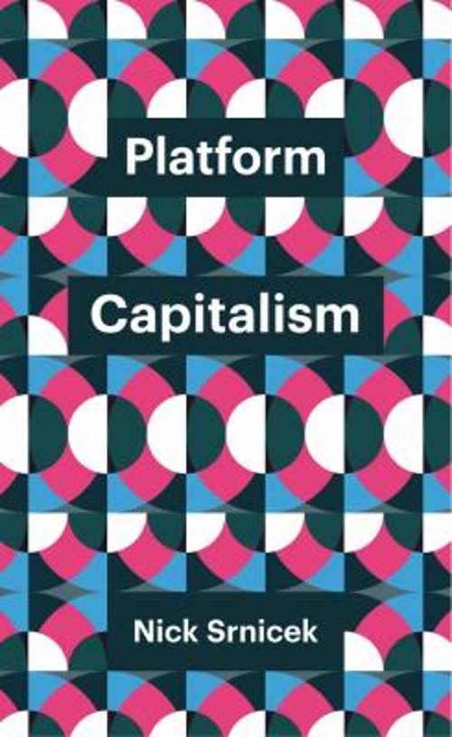 Platform Capitalism Paperback Nick Srnicek