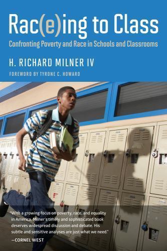 Rac; eing to Class: Confronting Poverty and- 9781612507866, paperback, Milner IV
