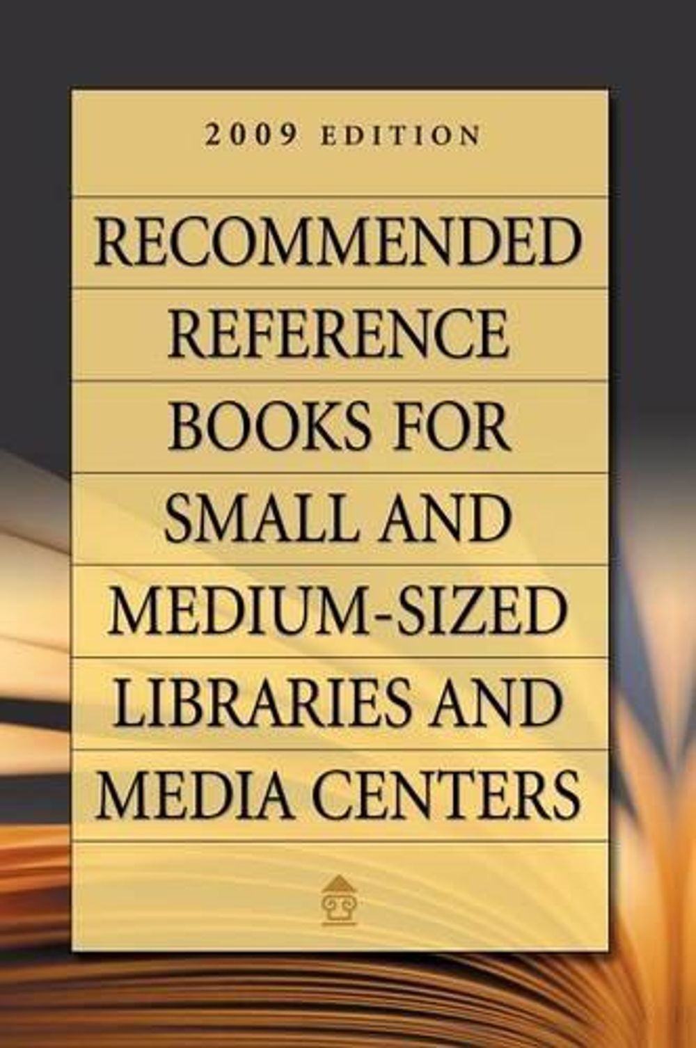 Recommended Reference Books for Small and Medium-sized Libraries and Media Cente