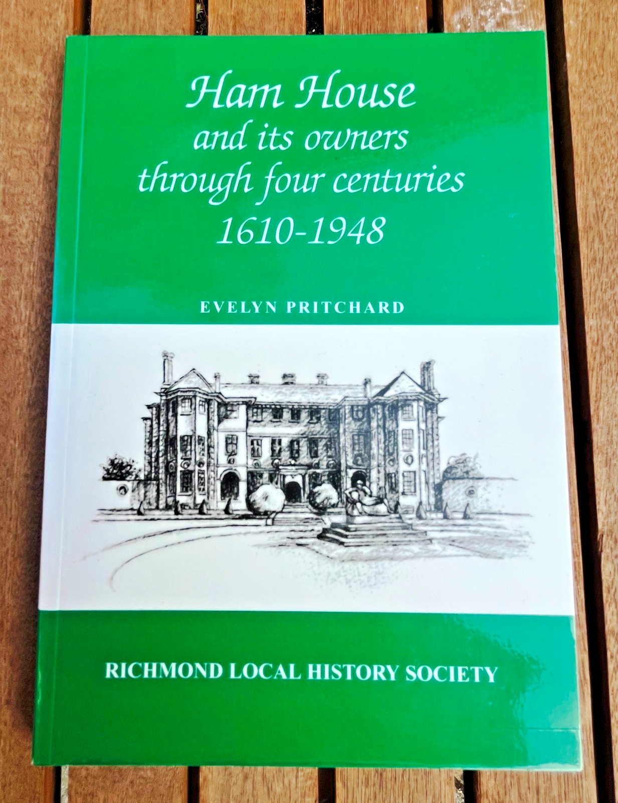 Ham House and Its owners through four centuries 1610-1948 -Paperback – Pritchard