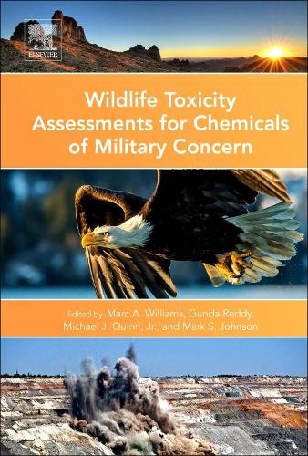 Wildlife Toxicity Assessments for Chemicals of Military Concern – 9780128000205