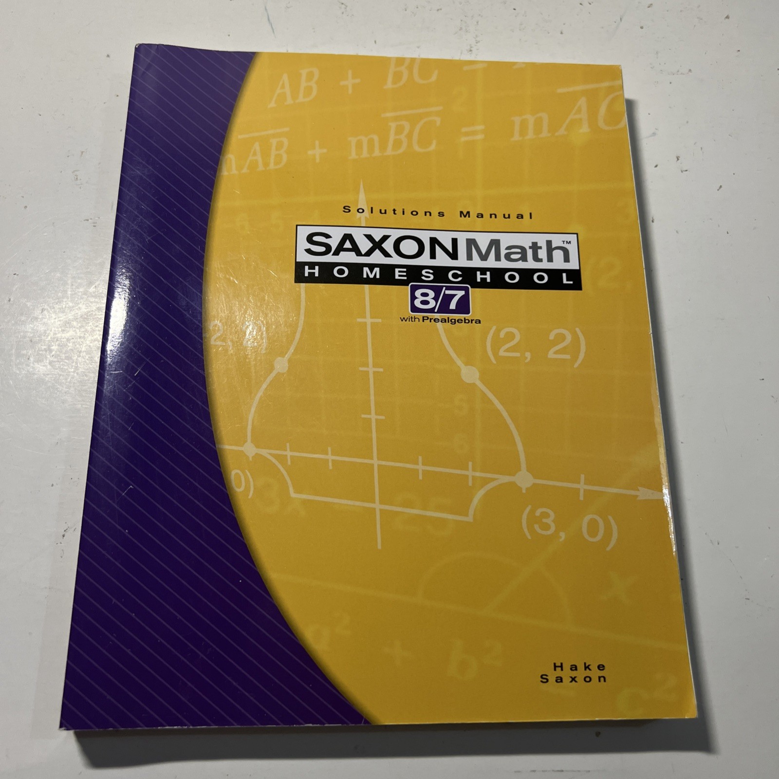 Saxon Math 8/7 with Prealgebra: Solutions Manual VG
