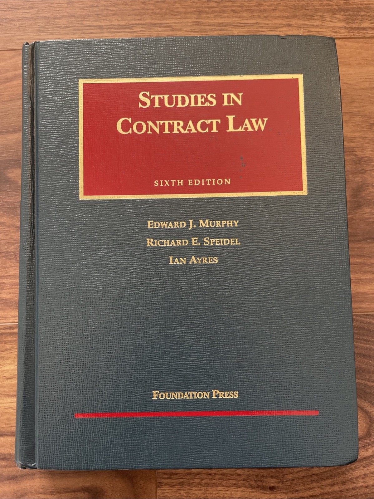 Studies in Contract Law Sixth Edition 2003 Foundation Press Hardcover