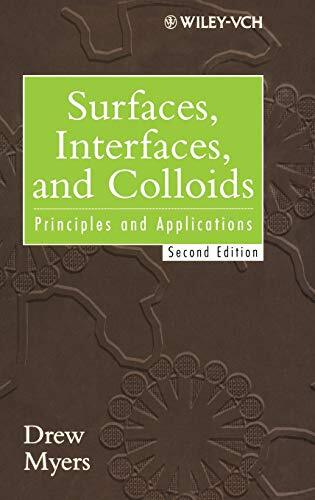 Myers – Surfaces Interfaces Colloids 2e – New hardback or cased book – X555z