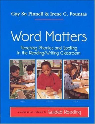 F&P Professional Books and Multimedia Ser.: Word Matters : Teaching Phonics and
