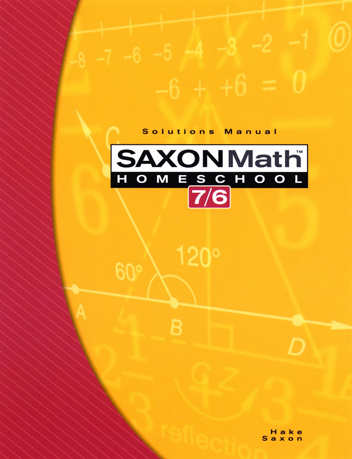 Saxon Math 7/6, Homeschool Edition: Solutions Manual