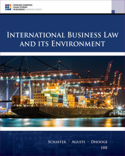 International Business Law and Its Environment (Cengage Learning Legal St – GOOD