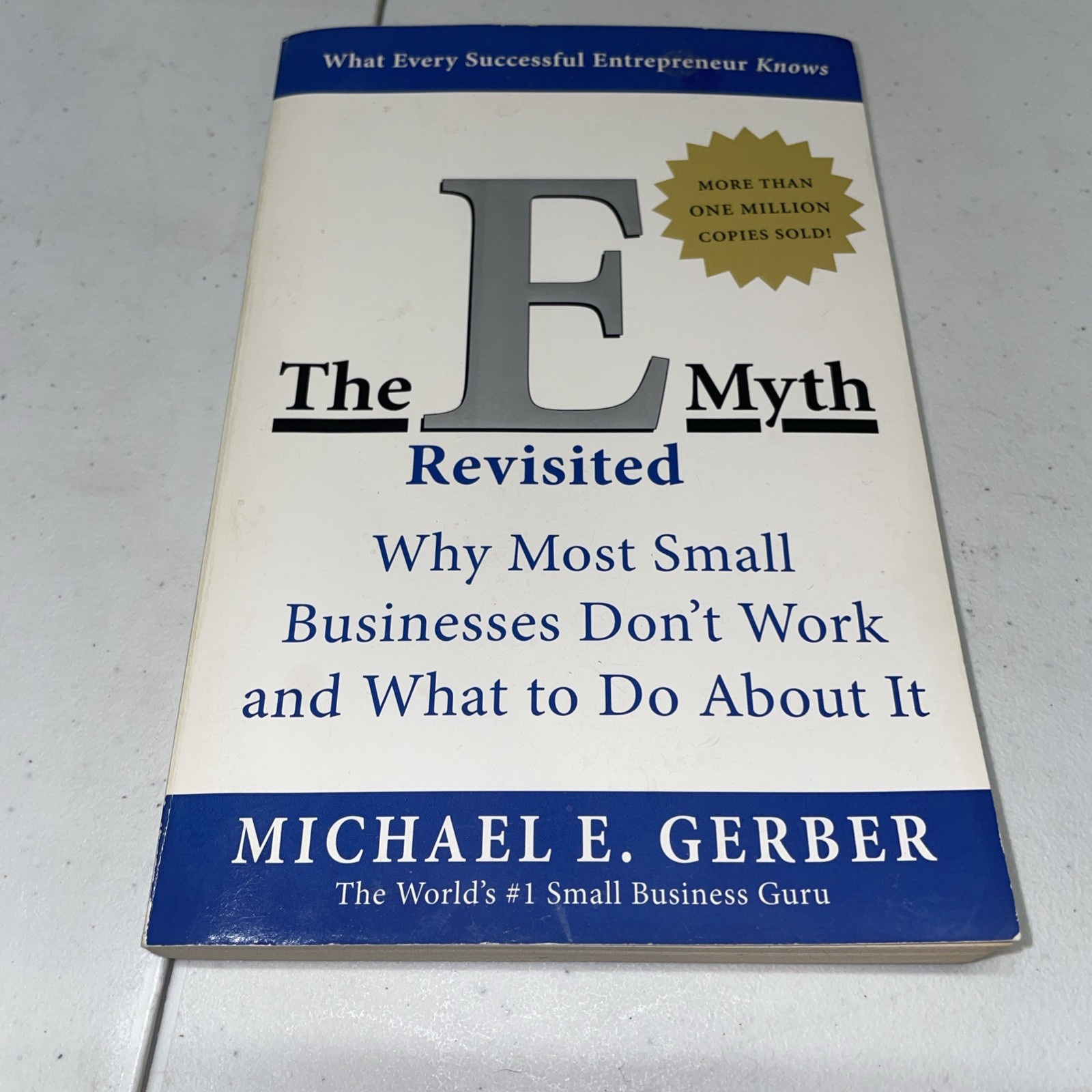 The E Myth Revisited by Gerber, Michael E.