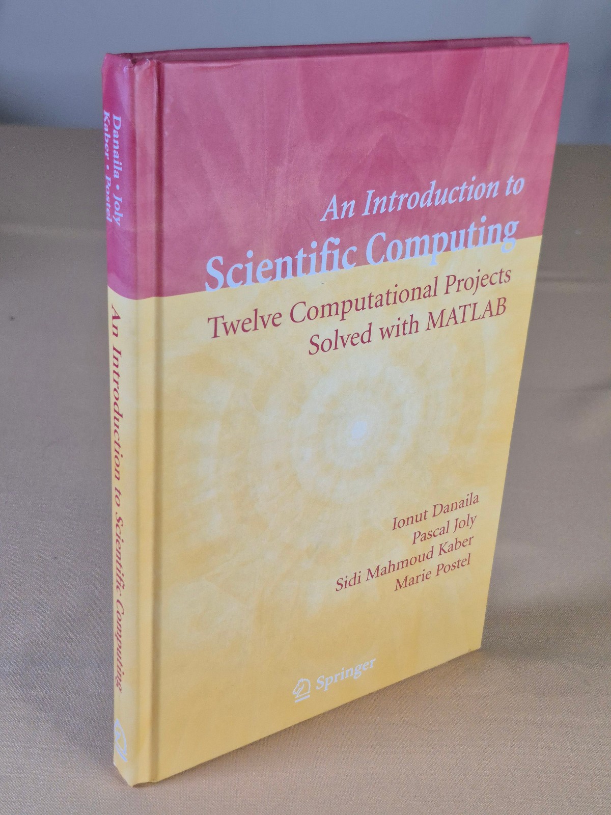 An Introduction to Scientific Computing – 12 Projects in MATLAB – Springer HC