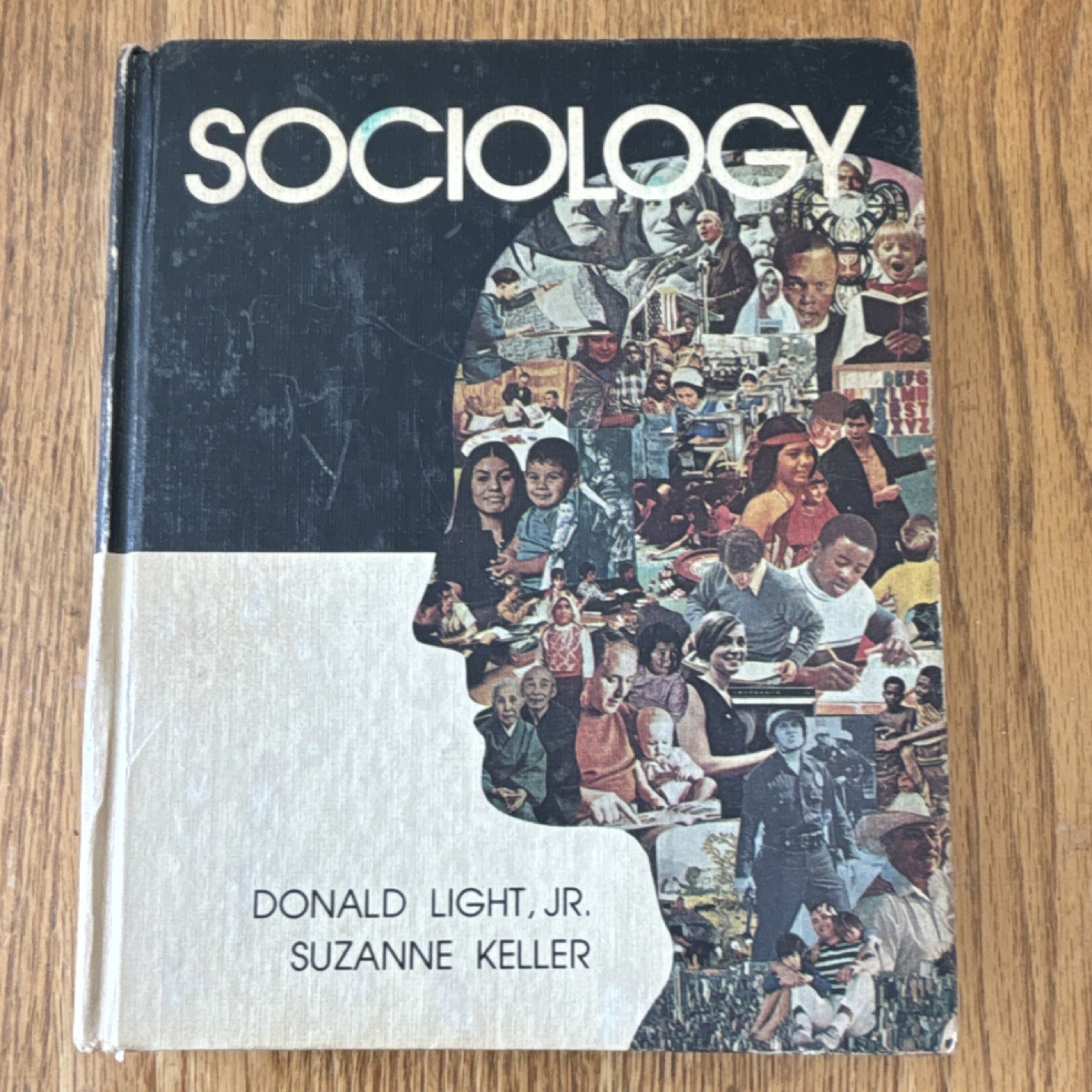 Sociology by Donald Light Jr. & Suzanne Keller Alfred A. Knopf Hardcover