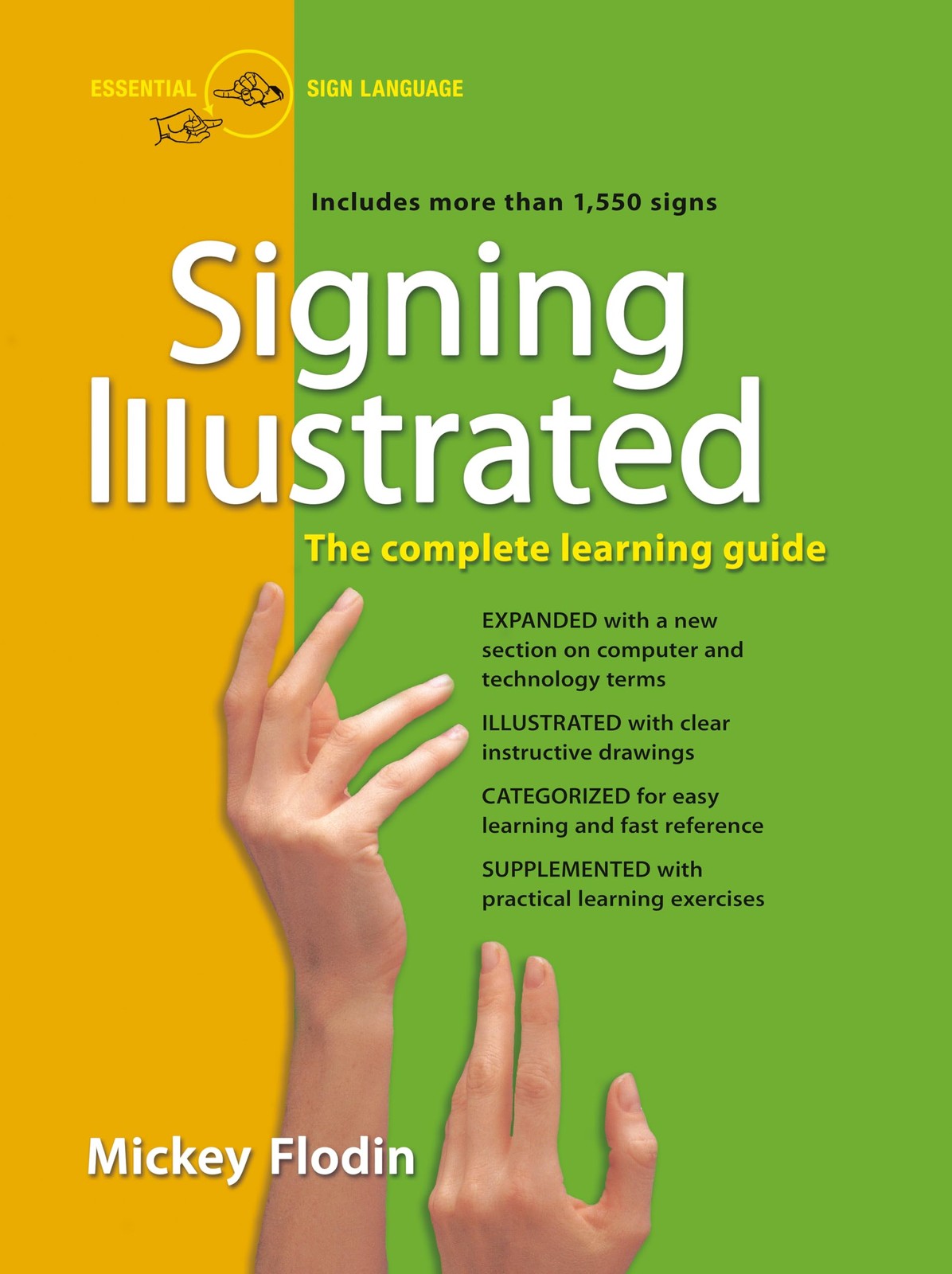Signing Illustrated: The Complete Learning Guide – Flodin, Mickey – Acceptab…