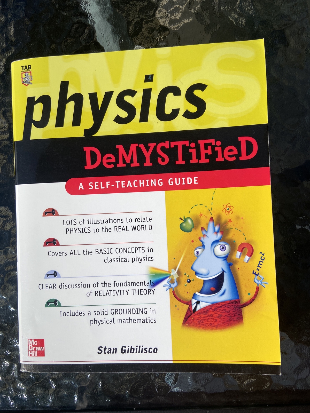 Demystified Ser.: Physics Demystified : A Self-Teaching Guide by Stan Gibilisco