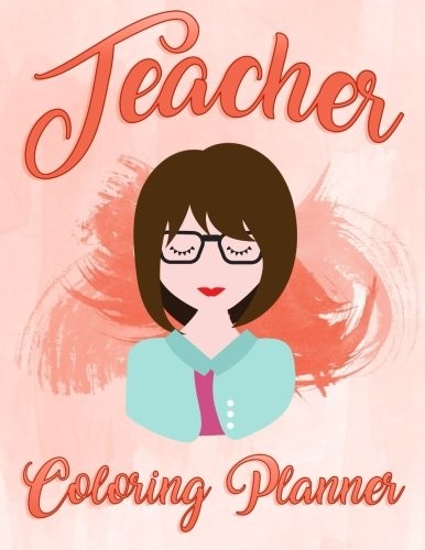TEACHER COLORING PLANNER: WATERCOLOR: TEACHER COLORING By Papier Riche BRAND NEW