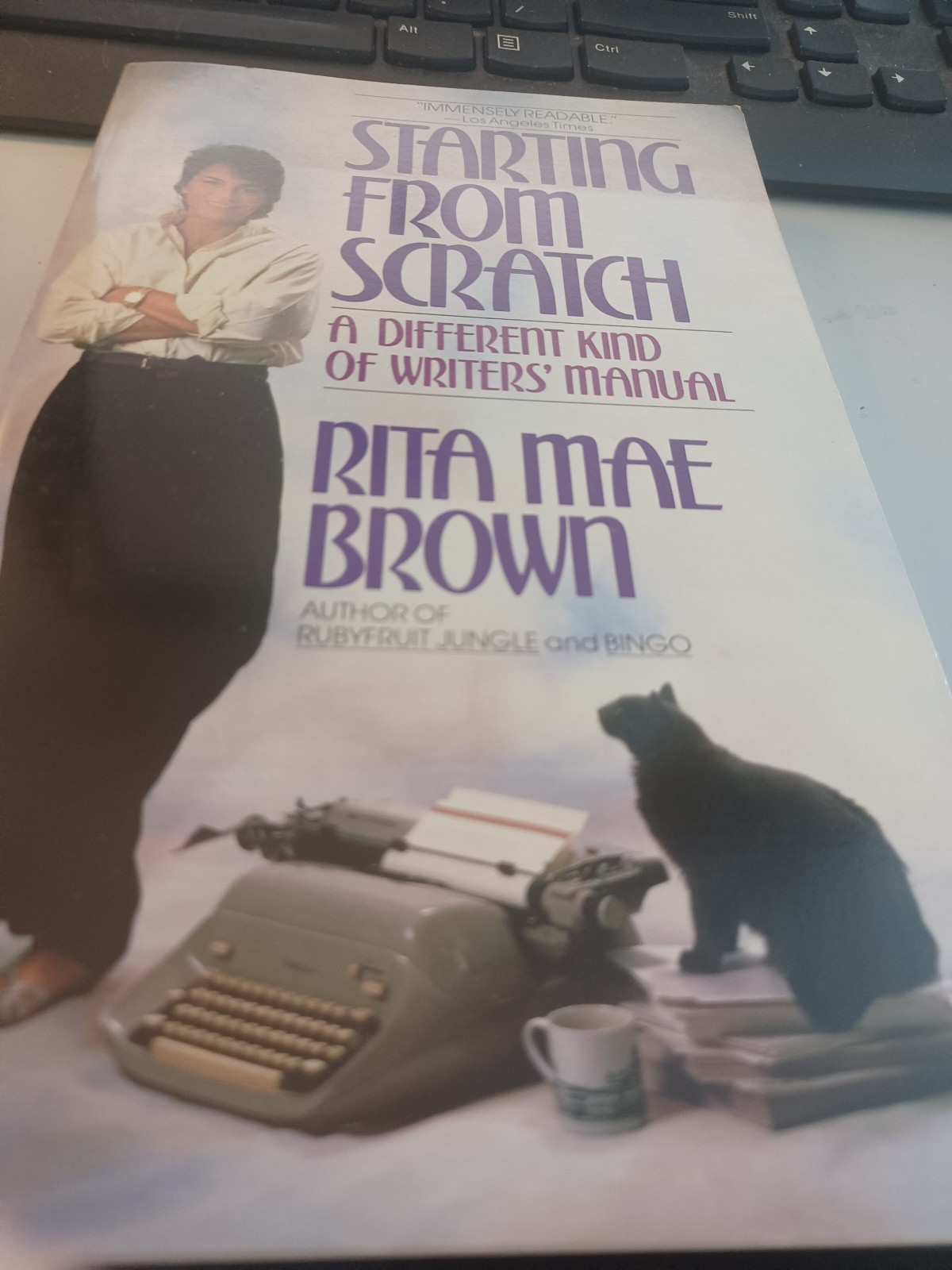 Starting from Scratch: A Different Kind of Writers’ Manual by Brown, Rita Mae