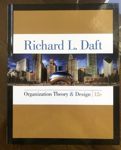 Organization Theory and Design 12 Edition, Daft, Richard, Good Book
