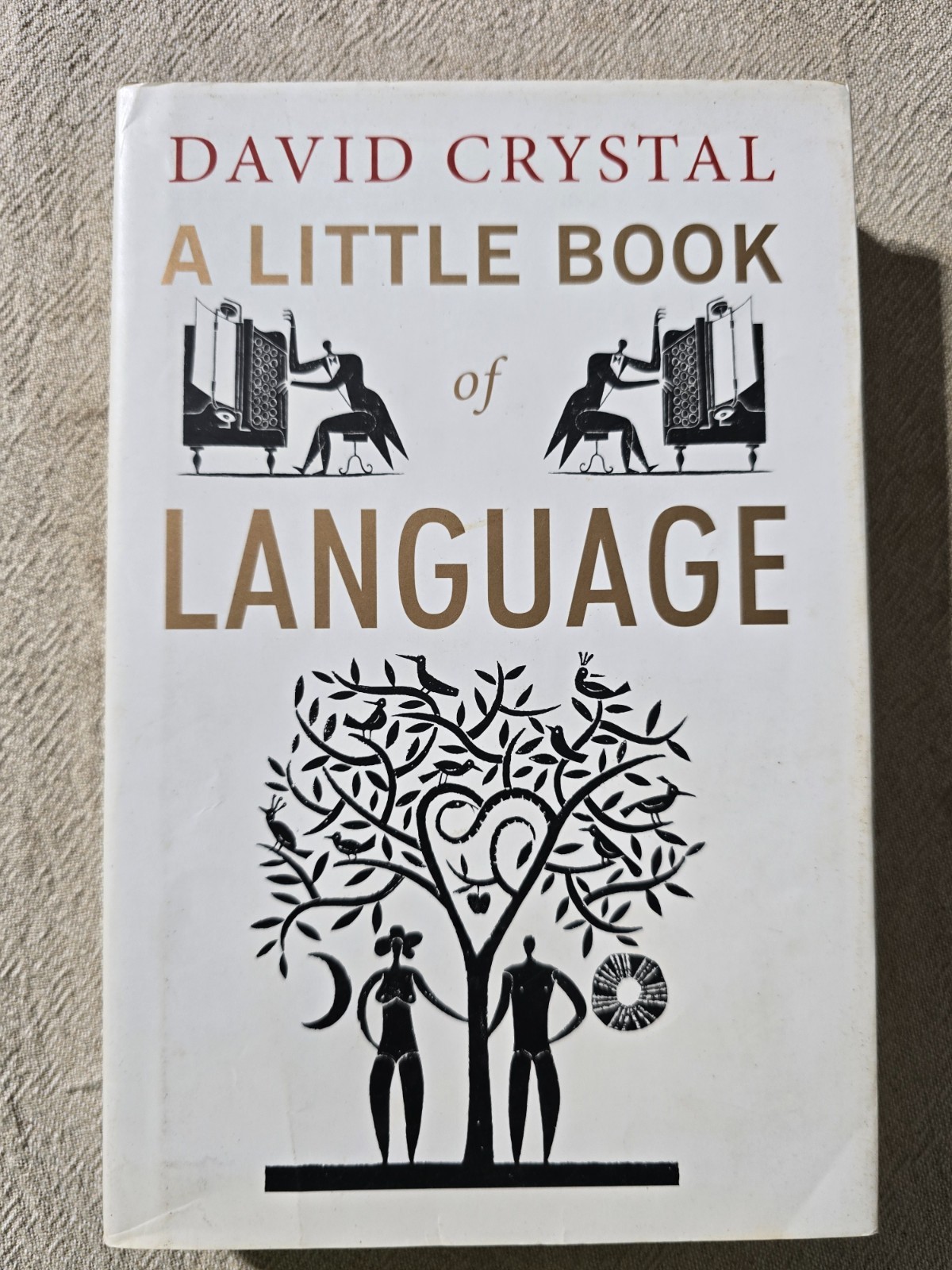 A Little Book of Language by David Crystal – Hardcover