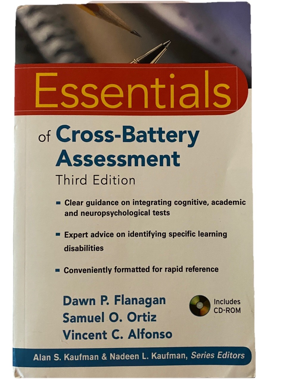Essentials of Cross-Battery Assessment Third Edition Includes CD-ROM