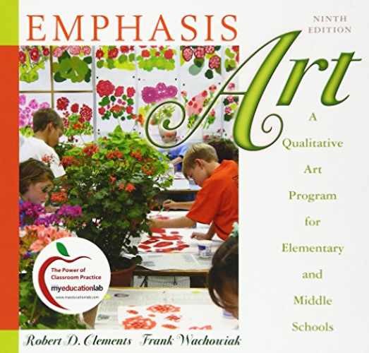 Emphasis Art: A Qualitative – Hardcover, by Clements Robert; Wachowiak – Good