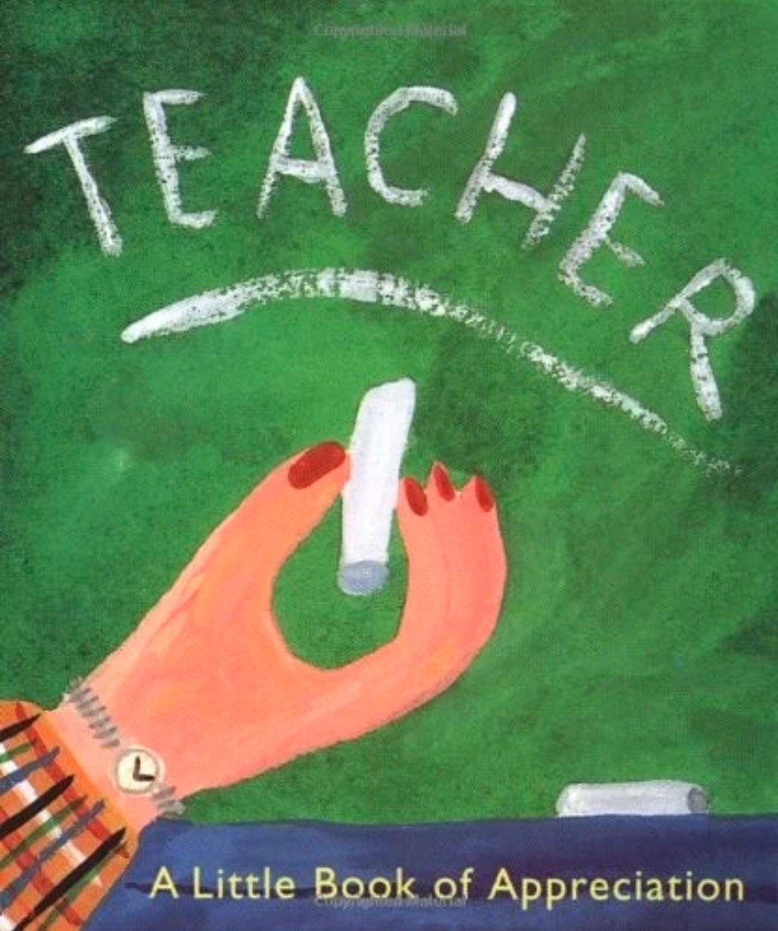 TEACHER: A LITTLE BOOK OF APPRECIATION (MINIATURE By Running Press – Hardcover
