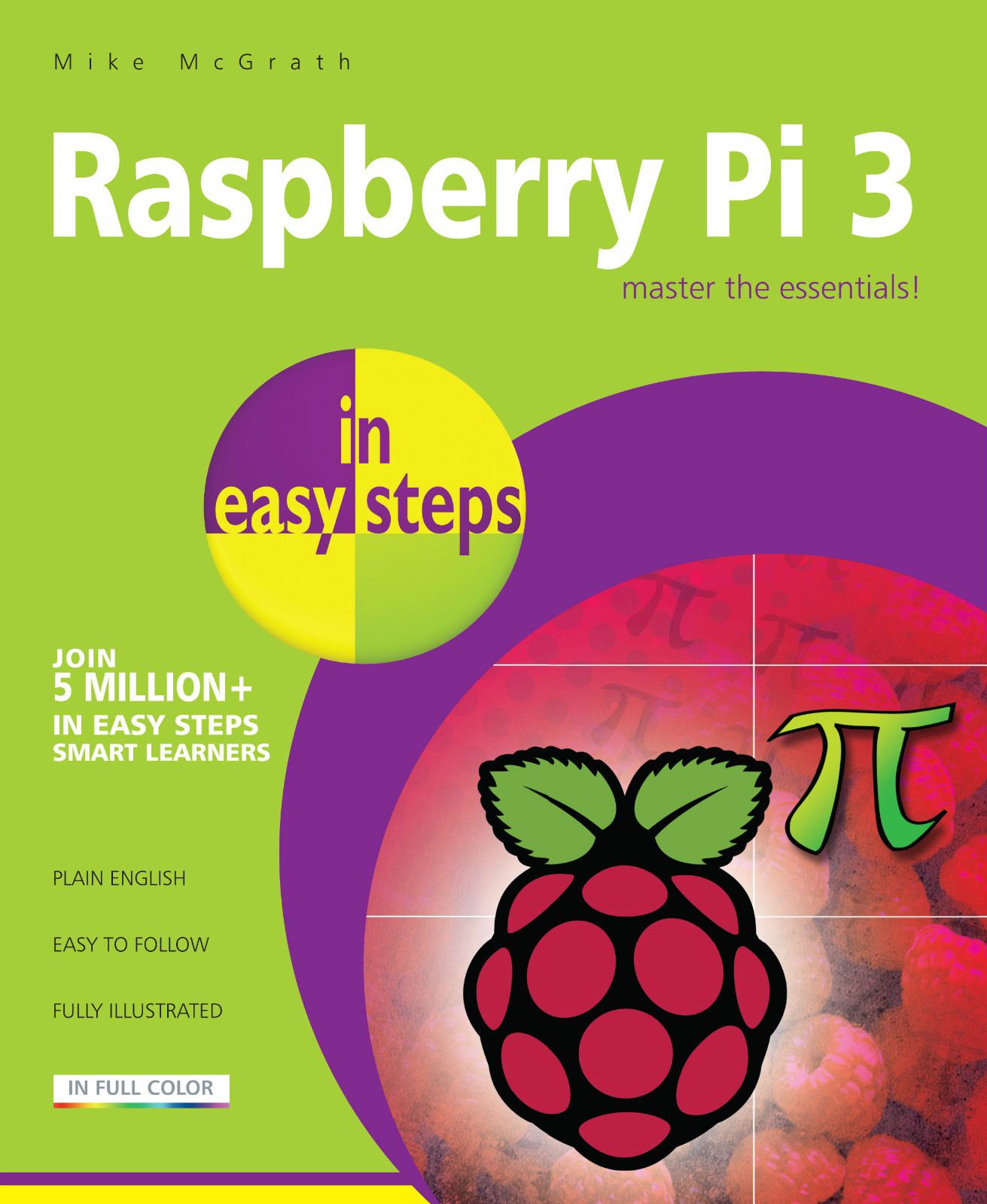 Raspberry Pi 3 in easy steps by Mike McGrath – NEW – Free P&P