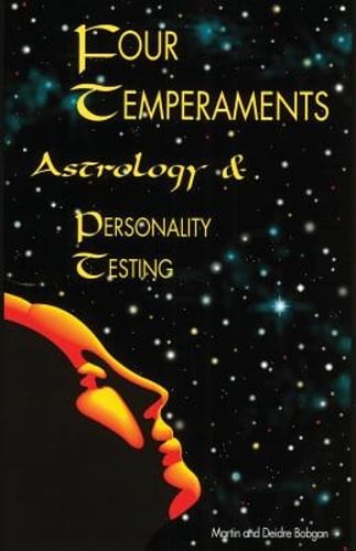 Four Temperaments, Astrology, and Personality Testing by Deidre Bobgan: Used