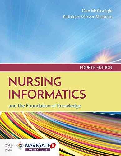 Nursing Informatics and – Paperback, by McGonigle Dee; Mastrian – Acceptable r