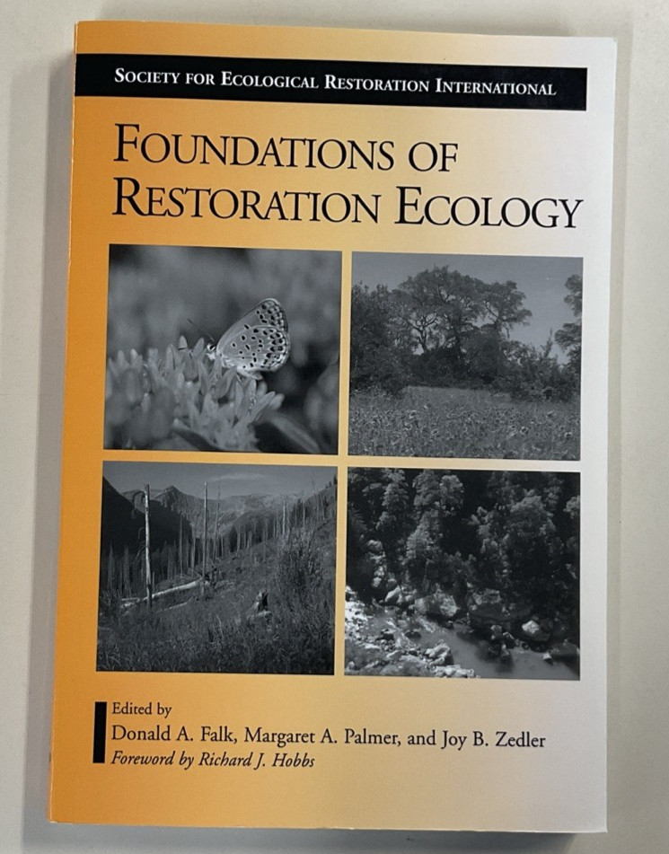 Foundations of Restoration Ecology by Falk Palmer Zedler SC 2006 Island Press