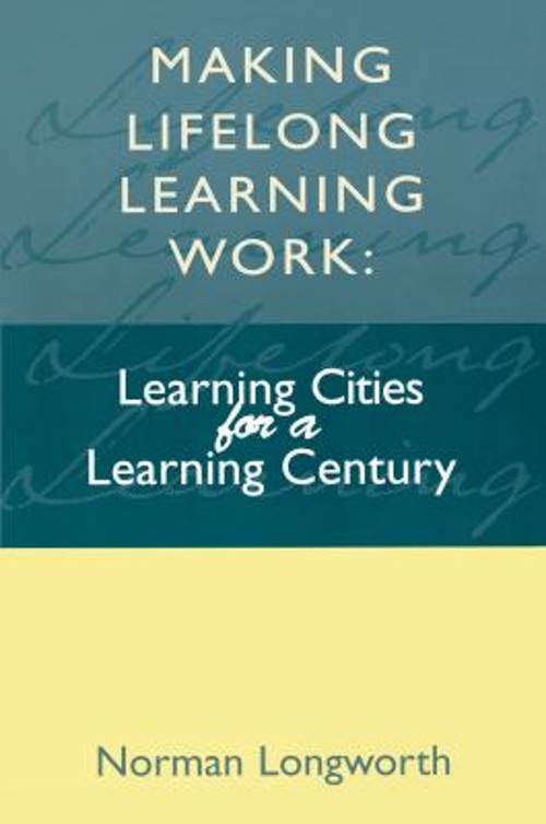 Making Lifelong Learning Work Paperback