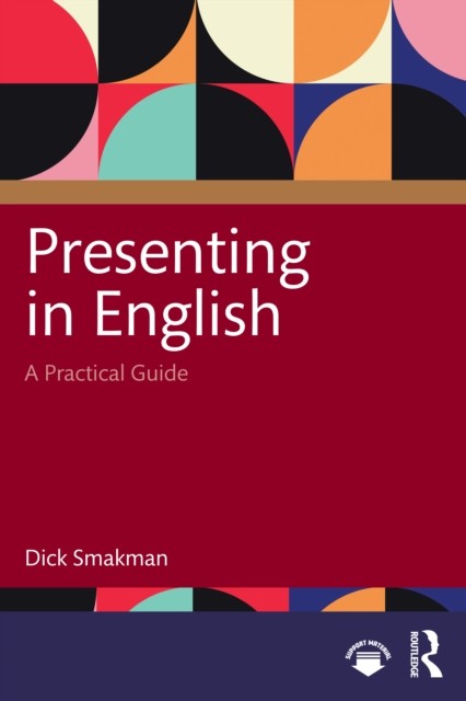 PRESENTING IN ENGLISH by Dick Smakman Paperback Self Help Business