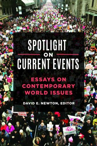Spotlight on Current Events : Essays on Contemporary World Issues, Hardcover …