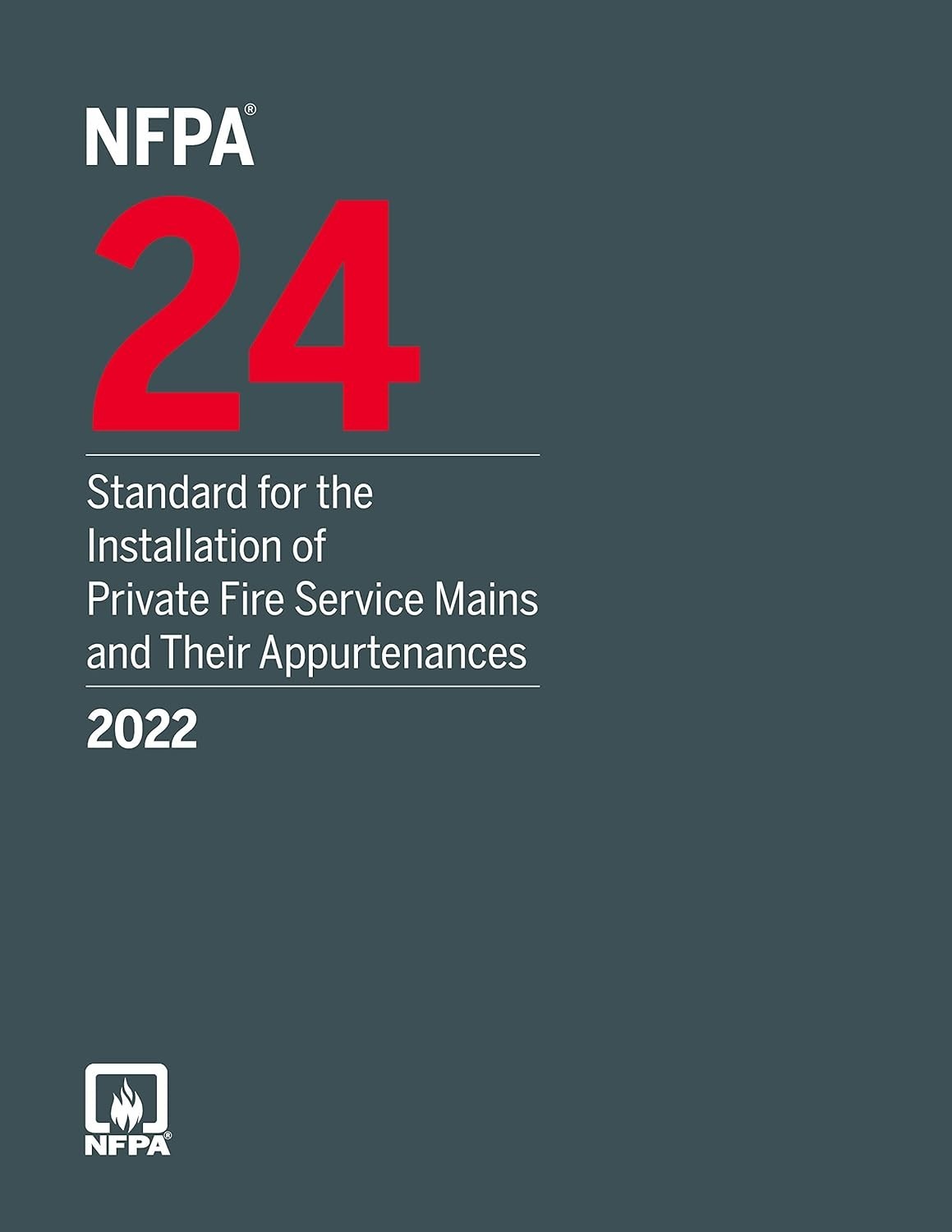 NFPA 24, Standard for the Installation of Private Fire Service Mains 2022 PB…
