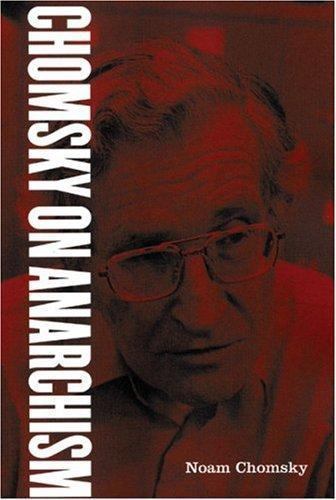 Chomsky on Anarchism by Noam Chomsky (2005, Perfect)