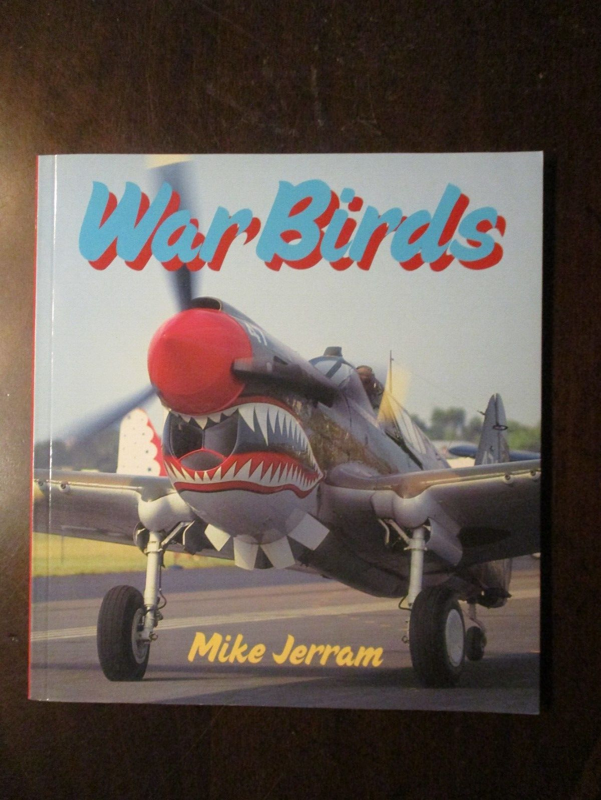 WAR BIRDS BY MIKE JERRAM NEW TPB OSPREY MILITARY AVIATION AIRPLANES