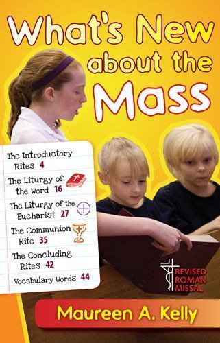 Whats New about the Mass – 9781568549361, Maureen A Kelly, pamphlet