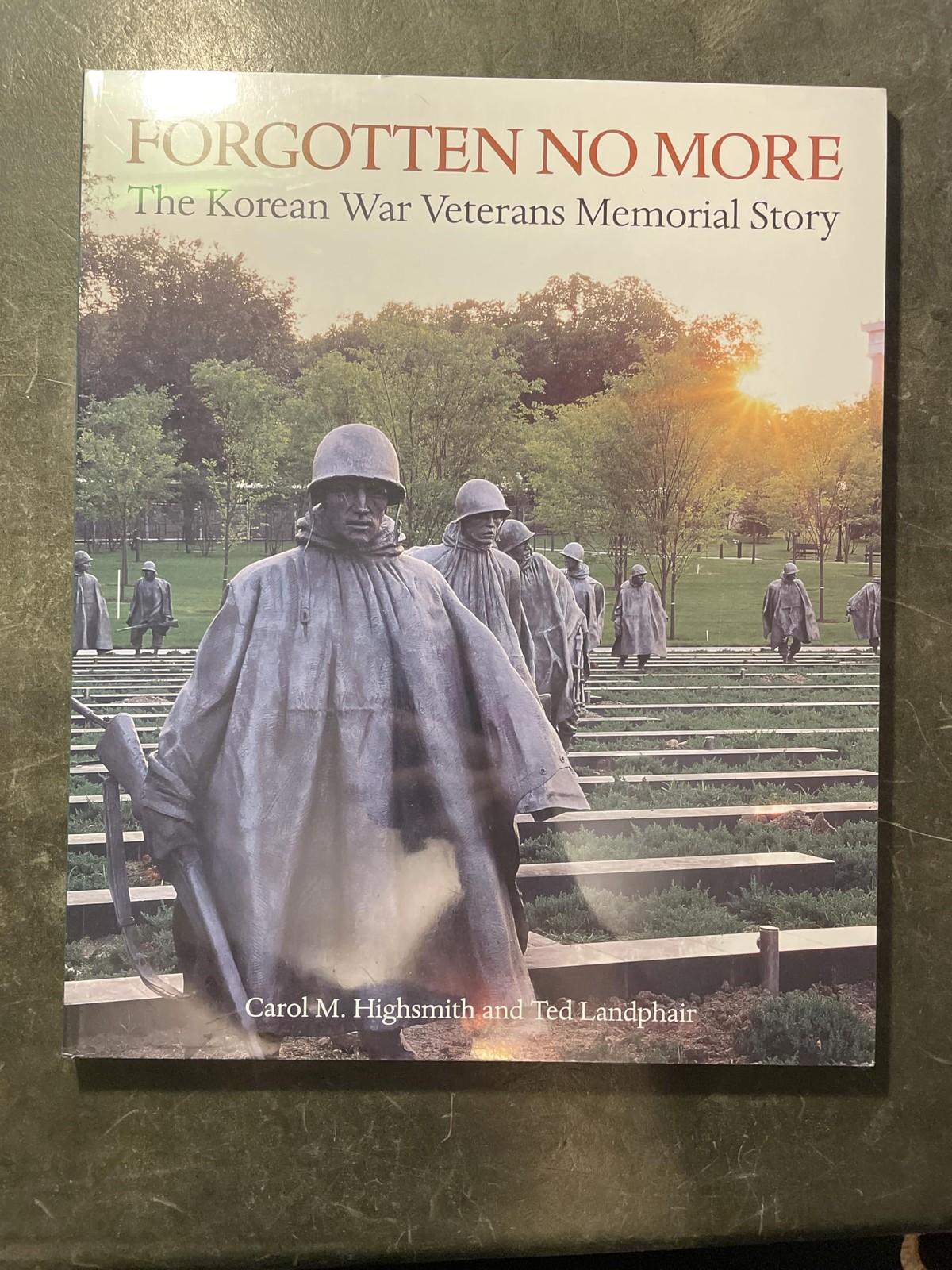 Forgotten No More: The Korean War Veterans Memorial Story