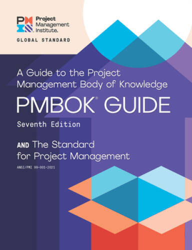 A Guide to the Project Management Body of Knowledge (PMBOKÂ® Guide) – VERY GOOD