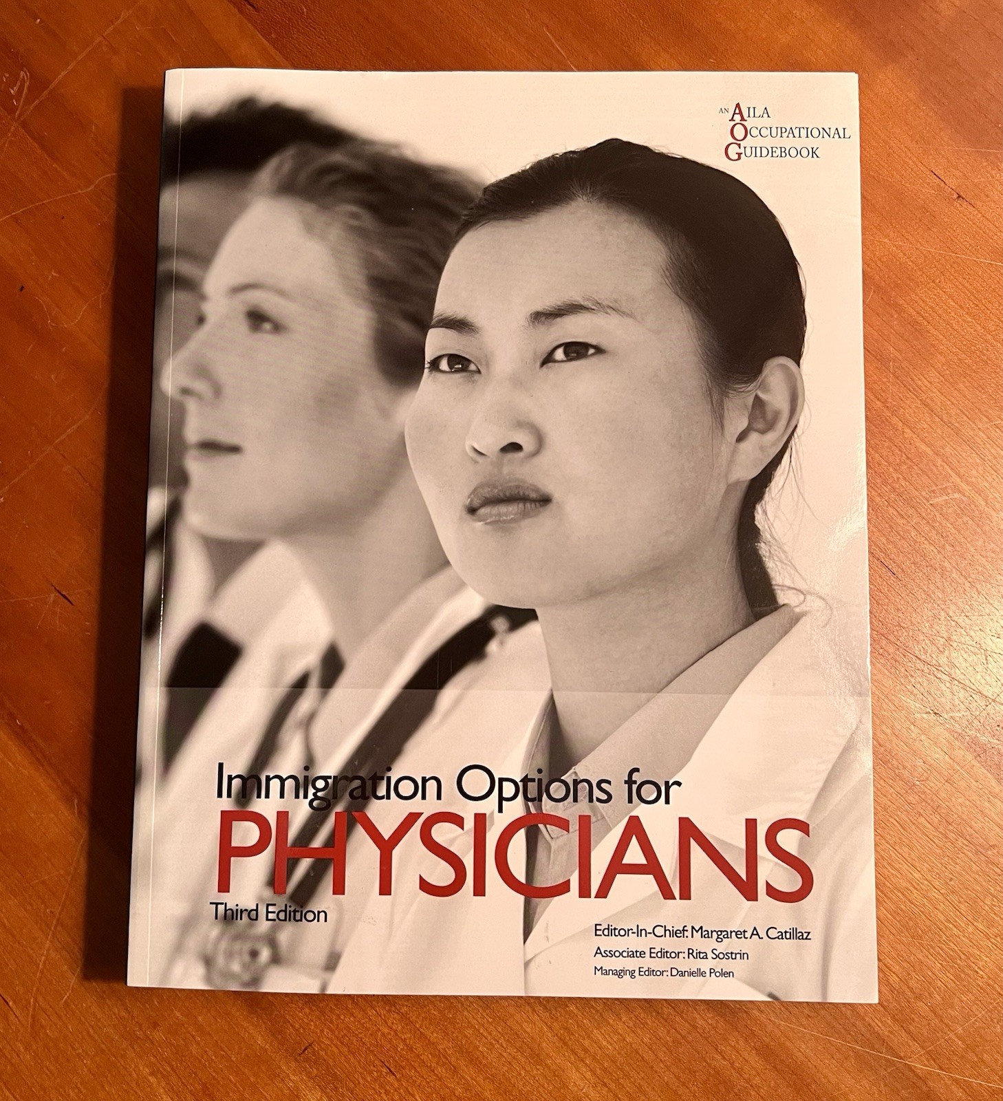 Immigration Options for Physicians by Rita Sostrin and Margaret A. Catillaz