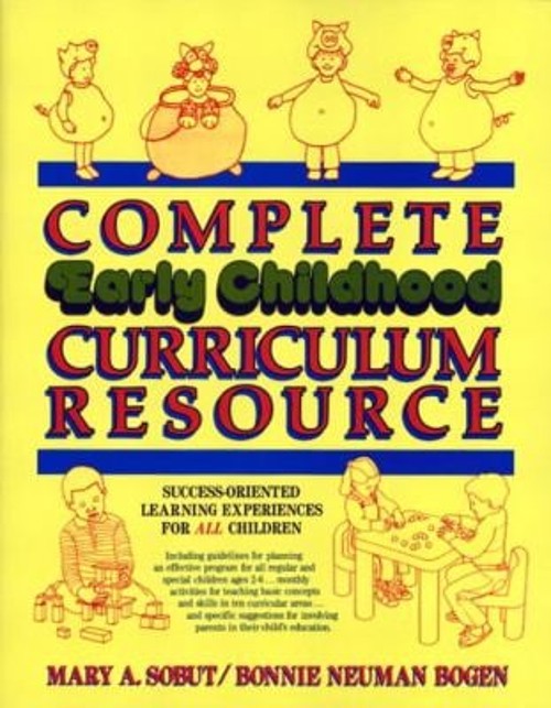 Complete Early Childhood Curriculum Resource : Success-Oriented L