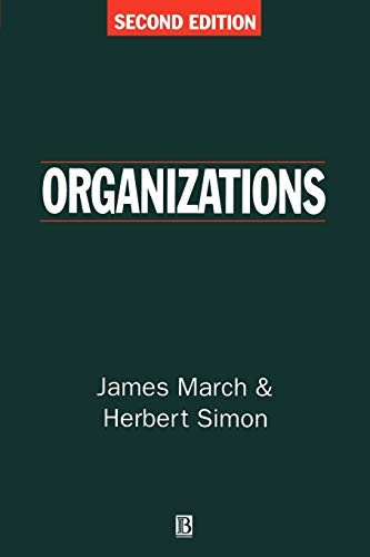 Organizations By James G. March, Herbert A. Simon