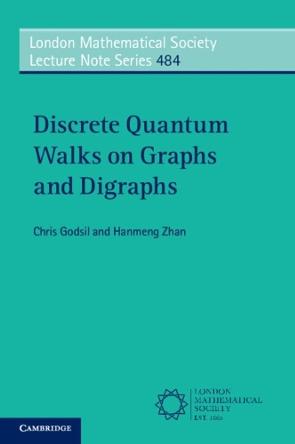 Discrete Quantum Walks on Graphs and Digraphs by Chris Godsil (English) Paperbac