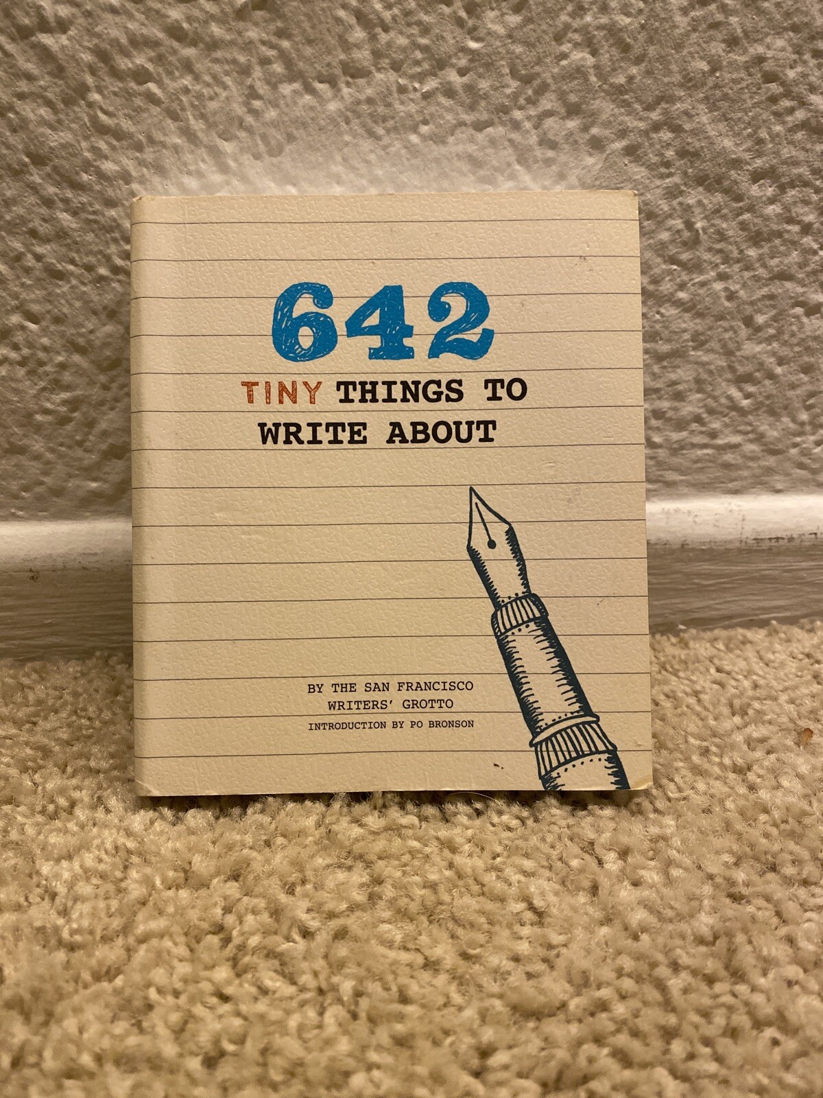 642 Tiny Things to Write About by San Francisco Writers’ Grotto (2015, Print)