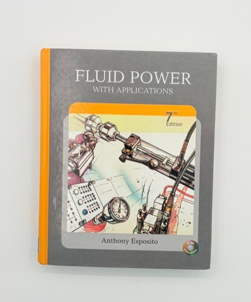Fluid Power with Applications. 7th Edition. Anthony Esposito. CD. Hardcover