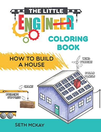 The Little Engineer Coloring Book: How…, Autumn Mckay