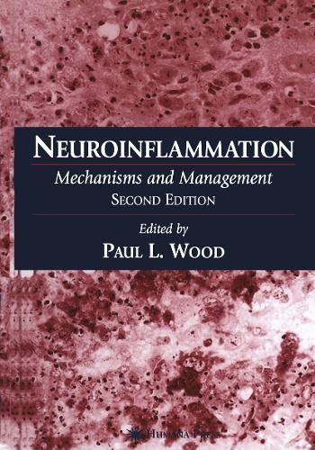 Neuroinflammation by Paul L. Wood – 9781468497205