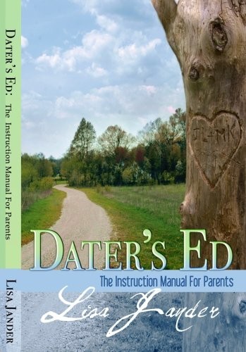 Dater’s Ed: The Instruction Manual for Parents