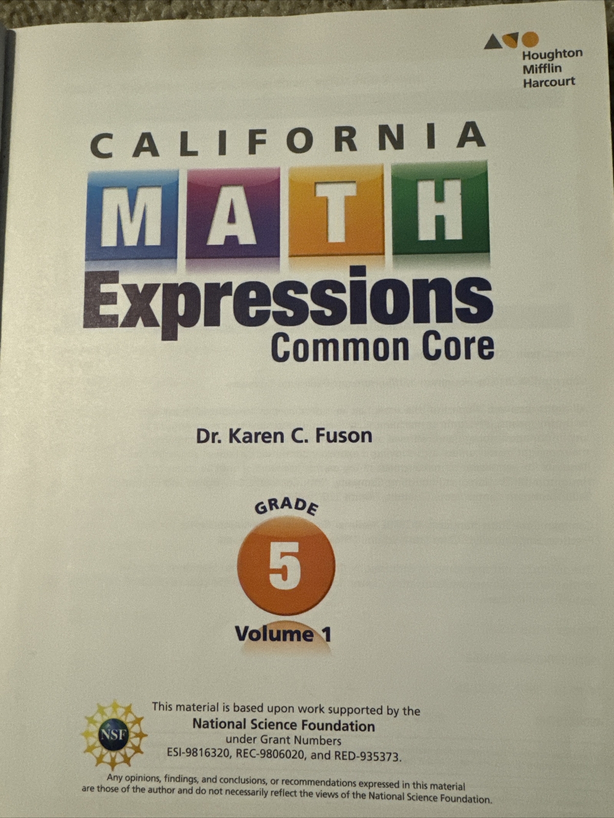 Grade 5 Volume 1, Math Expressions. Student Book.