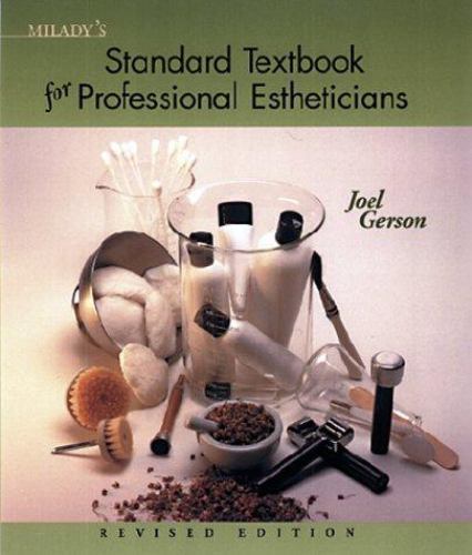 Milady’s Standard Textbook for Professional Estheticians by Joel Gerson